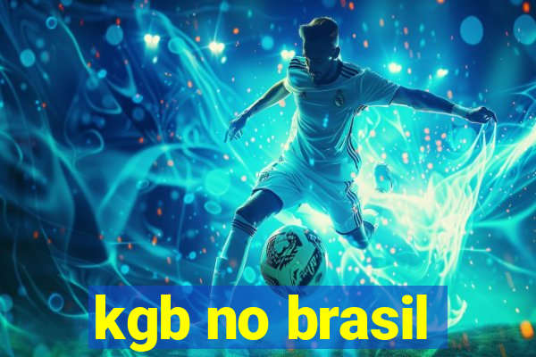 kgb no brasil